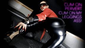 Cum on pervert - CUM ON MY LEGGINGS ASS - SD - 8:41 video - from Clips4sale