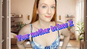 Your (step) mother in law 2 - HD - 27:07 video - from Clips4sale