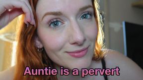 step Auntie is a pervert - HD - 28:08 video - from Clips4sale