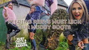 Peeping pervs must lick our muddy boots with Ruby Onyx - HD - 6:50 video - featuring Ruby Onyx - from Clips4sale