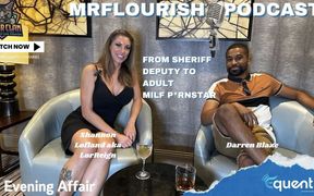 Mrflourish Podcast 'an Evening Affair' Guest Lady Lorreign and Darren Blaze - HD - 8:12 video - from xHamster