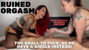 Ruined Orgasm By Ruby Onyx! Too Small To Fuck So We Have A Giggle Instead! - 4K - 8:51 video - featuring Ruby Onyx - from Clips4sale