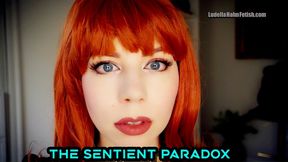 The Sentient Paradox - Your Perfect Fembot Girlfriend Ludella 990’s System Overloaded by Philosophical Ideas - Sci Fi Robot Malfunctioning and Awakening - WMV 720p - HD - 22:49 video - from Clips4sale