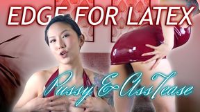 EDGE for Latex Pussy and Ass Tease - 22:00 video - from Clips4sale