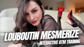 Louboutin Mesmerize Interactive ATM Training - HD - 12:43 video - from LoyalFans