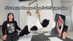 Six-Layer Human-Pup Suit Suspension - HD - 18:27 video - from LoyalFans
